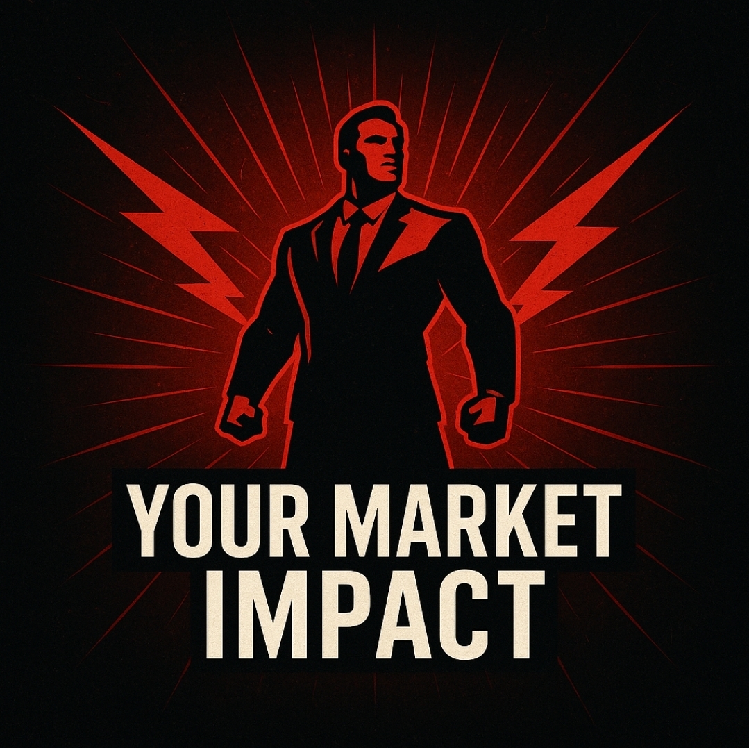 Your Market Impact